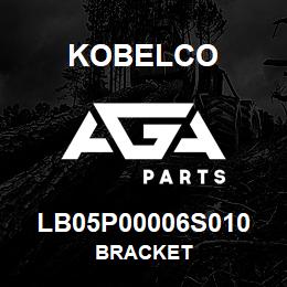 LB05P00006S010 Kobelco BRACKET | AGA Parts