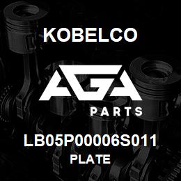 LB05P00006S011 Kobelco PLATE | AGA Parts