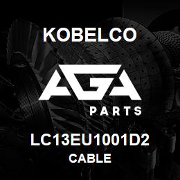 LC13EU1001D2 Kobelco CABLE | AGA Parts