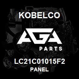 LC21C01015F2 Kobelco PANEL | AGA Parts