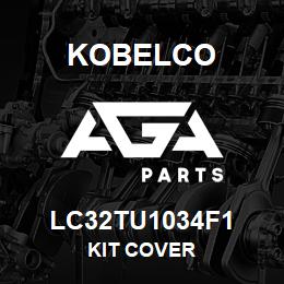 LC32TU1034F1 Kobelco KIT COVER | AGA Parts