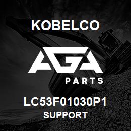 LC53F01030P1 Kobelco SUPPORT | AGA Parts