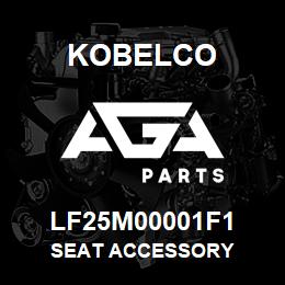 LF25M00001F1 Kobelco SEAT ACCESSORY | AGA Parts