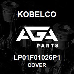 LP01F01026P1 Kobelco COVER | AGA Parts