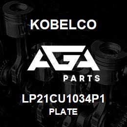 LP21CU1034P1 Kobelco PLATE | AGA Parts