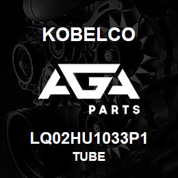 LQ02HU1033P1 Kobelco TUBE | AGA Parts