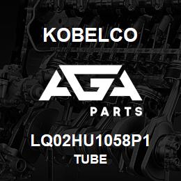 LQ02HU1058P1 Kobelco TUBE | AGA Parts