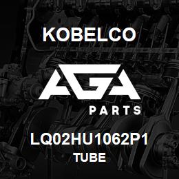 LQ02HU1062P1 Kobelco TUBE | AGA Parts