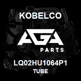 LQ02HU1064P1 Kobelco TUBE | AGA Parts