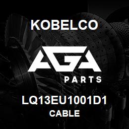 LQ13EU1001D1 Kobelco CABLE | AGA Parts