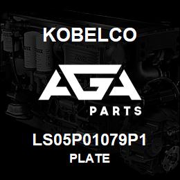 LS05P01079P1 Kobelco PLATE | AGA Parts