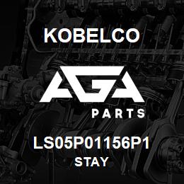 LS05P01156P1 Kobelco STAY | AGA Parts