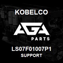 LS07F01007P1 Kobelco SUPPORT | AGA Parts