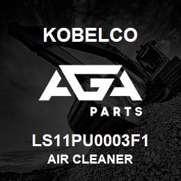 LS11PU0003F1 Kobelco AIR CLEANER | AGA Parts