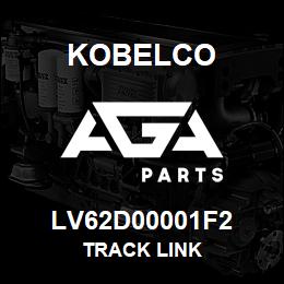 LV62D00001F2 Kobelco TRACK LINK | AGA Parts