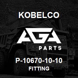 P-10670-10-10 Kobelco FITTING | AGA Parts