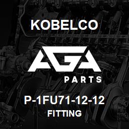 P-1FU71-12-12 Kobelco FITTING | AGA Parts