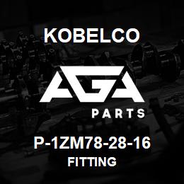 P-1ZM78-28-16 Kobelco FITTING | AGA Parts