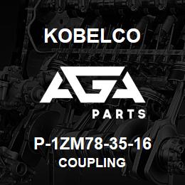 P-1ZM78-35-16 Kobelco COUPLING | AGA Parts