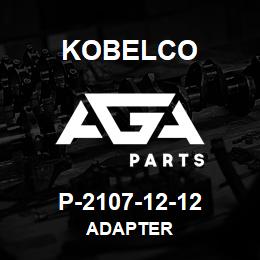 P-2107-12-12 Kobelco ADAPTER | AGA Parts