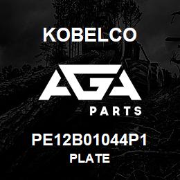 PE12B01044P1 Kobelco PLATE | AGA Parts