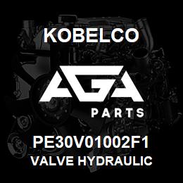 PE30V01002F1 Kobelco VALVE HYDRAULIC | AGA Parts