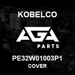 PE32W01003P1 Kobelco COVER | AGA Parts