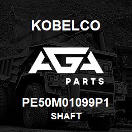 PE50M01099P1 Kobelco SHAFT | AGA Parts