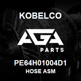 PE64H01004D1 Kobelco HOSE ASM | AGA Parts