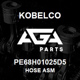 PE68H01025D5 Kobelco HOSE ASM | AGA Parts