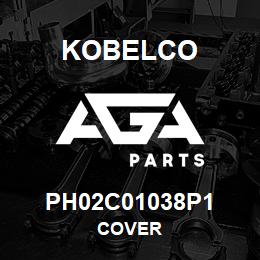 PH02C01038P1 Kobelco COVER | AGA Parts