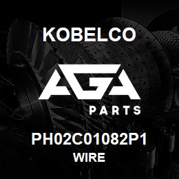 PH02C01082P1 Kobelco WIRE | AGA Parts