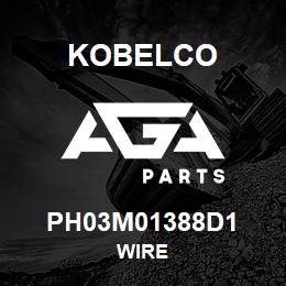 PH03M01388D1 Kobelco WIRE | AGA Parts