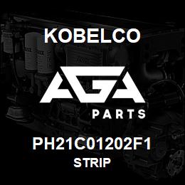 PH21C01202F1 Kobelco STRIP | AGA Parts