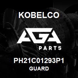 PH21C01293P1 Kobelco GUARD | AGA Parts