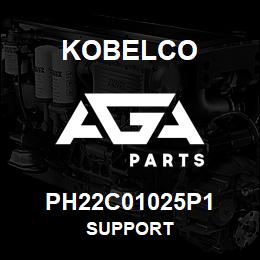 PH22C01025P1 Kobelco SUPPORT | AGA Parts