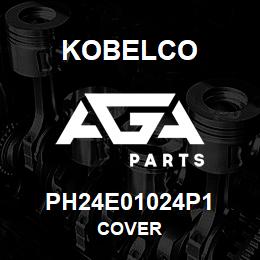 PH24E01024P1 Kobelco COVER | AGA Parts