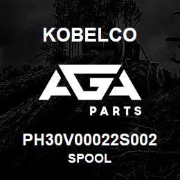 PH30V00022S002 Kobelco SPOOL | AGA Parts