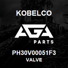 PH30V00051F3 Kobelco VALVE | AGA Parts