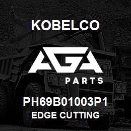 PH69B01003P1 Kobelco EDGE CUTTING | AGA Parts