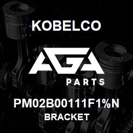 PM02B00111F1%N Kobelco BRACKET | AGA Parts