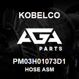 PM03H01073D1 Kobelco HOSE ASM | AGA Parts