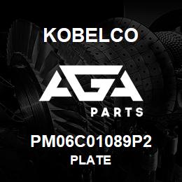 PM06C01089P2 Kobelco PLATE | AGA Parts