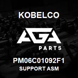 PM06C01092F1 Kobelco SUPPORT ASM | AGA Parts