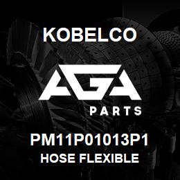 PM11P01013P1 Kobelco HOSE FLEXIBLE | AGA Parts