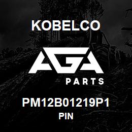 PM12B01219P1 Kobelco PIN | AGA Parts