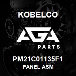 PM21C01135F1 Kobelco PANEL ASM | AGA Parts