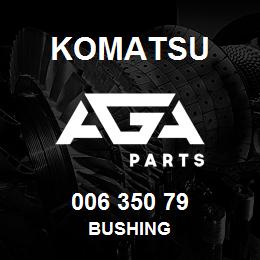 006 350 79 Komatsu Bushing | AGA Parts