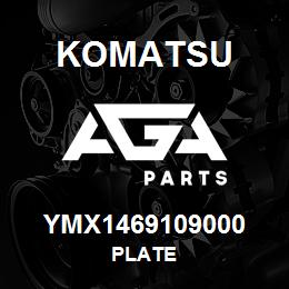 YMX1469109000 Komatsu PLATE | AGA Parts