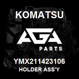 YMX211423106 Komatsu HOLDER ASS'Y | AGA Parts